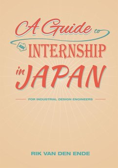 A Guide to an Internship in Japan for Industrial Design Engineers - Ende, Rik van den