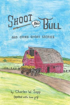 Shoot the Bull - Sapp, Charles W.