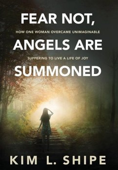Fear Not, Angels Are Summoned - Shipe, Kim