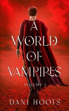 A World of Vampires Volume 1 - Hoots, Dani