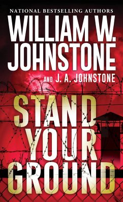 Stand Your Ground - Johnstone, William W.; Johnstone, J.A.