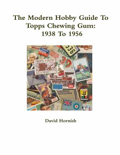 The Modern Hobby Guide To Topps Chewing Gum - Hornish, David