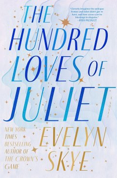 The Hundred Loves of Juliet - Skye, Evelyn