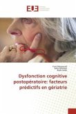 Dysfonction cognitive postopératoire: facteurs prédictifs en gériatrie