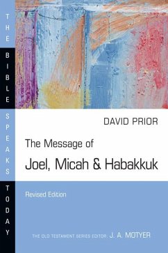 The Message of Joel, Micah & Habakkuk - Prior, David