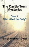 The Castle Town Mysteries Case 1 - Who Killed the Bully?