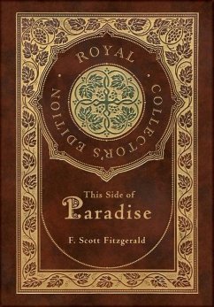 This Side of Paradise (Royal Collector's Edition) (Case Laminate Hardcover with Jacket) - Fitzgerald, F Scott