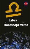 Libra Horoscope 2023 (eBook, ePUB) Libra Horoscope 2023 (eBook, ePUB)