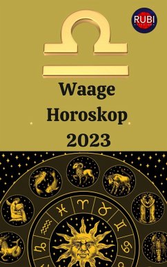 Waage Horoskop 2023 (eBook, ePUB) - Astrologa, Rubi