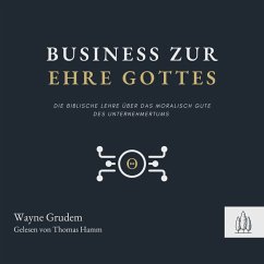 Business zur Ehre Gottes (MP3-Download) - Grudem, Wayne