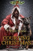 Courting Christmas (Shepherd's Watch, #6) (eBook, ePUB)