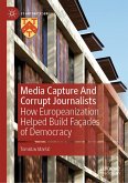 Media Capture And Corrupt Journalists (eBook, PDF)