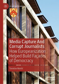 Media Capture And Corrupt Journalists (eBook, PDF) - Maršić, Tomislav