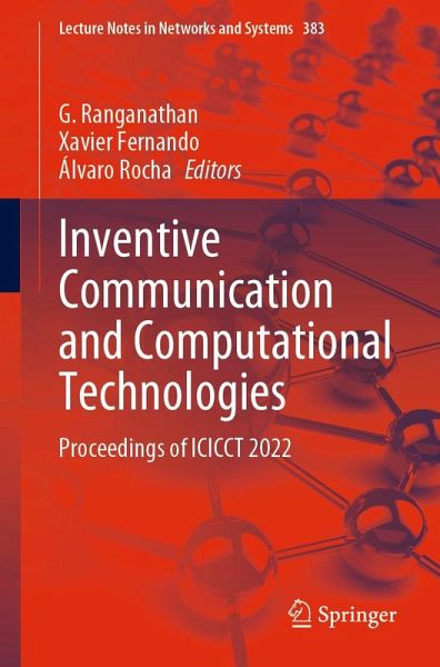 Inventive Communication and Computational Technologies (eBook, PDF) Inventive Communication and Computational Technologies (eBook, PDF)