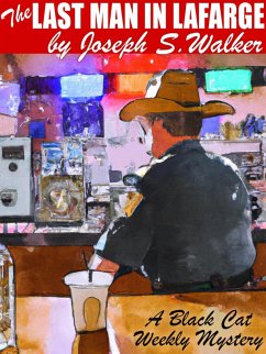 The Last Man in Lafarge (eBook, ePUB) The Last Man in Lafarge (eBook, ePUB)
