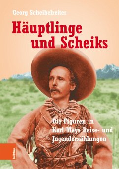 Häuptlinge und Scheiks (eBook, PDF) - Scheibelreiter, Georg