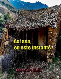 Así sea, en este instante (eBook, ePUB) - Rub., Davy D.