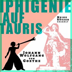 Iphigenie auf Tauris (MP3-Download) - Rötzer, Meike; Goethe, Johann Wolfgang von