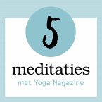 5 Meditaties met Yoga Magazine (MP3-Download)