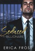 Seduced By A Billionaire (eBook, ePUB)