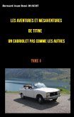 Les aventures et mésaventures de Titine un cabriolet pas comme les autres (eBook, ePUB)