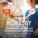Miss Bridgerton und der geheimnisvolle Verführer / Rokesby Bd.3 (MP3-Download)