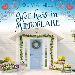 Het huis in Mirrorlake (MP3-Download) - Hill, Olivia