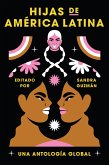 Daughters of Latin America \ Hijas de América Latina (Spanish edition) (eBook, ePUB)