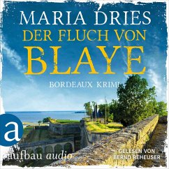 Der Fluch von Blaye - Bordeaux-Krimi (MP3-Download) - Dries, Maria
