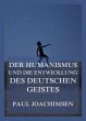Der Humanismus und die Entwicklung des... - Bild 1
