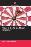 Fazer o Delta do Níger funcionar