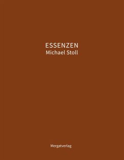 ESSENZEN VII - Stoll, Michael M.