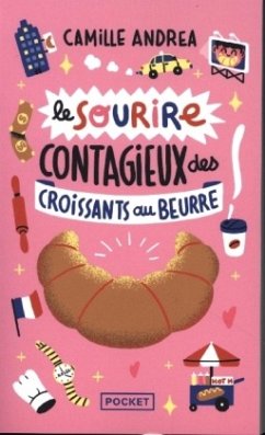 LE SOURIRE CONTAGIEUX DES CROISSANTS AU BEURRE - Andrea, Camille