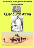 Quer durch Afrika - Band 213e in der gelben Buchreihe - Farbe - bei Jürgen Ruszkowski