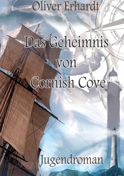 Das Geheimnis von Cornish Cove - Erhardt, Oliver