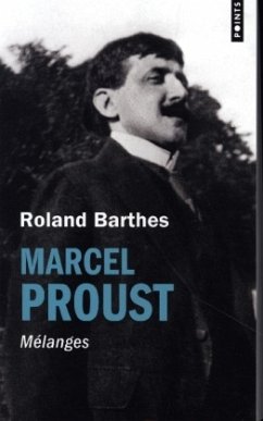 MARCEL PROUST. MELANGES - Barthes, Roland