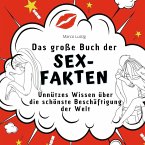 Das große Buch der Sex-Fakten