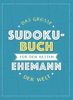 Das große Sudoku-Buch für den besten Ehemann der Welt