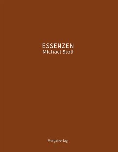 ESSENZEN VII - Stoll, Michael M.