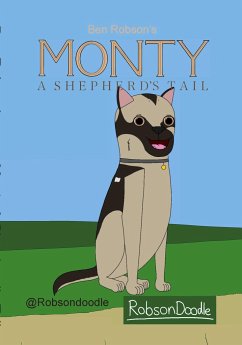 Monty: A Shepherd's Tail - Robson, Ben