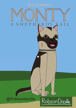 Monty: A Shepherd's Tail - Robson, Ben