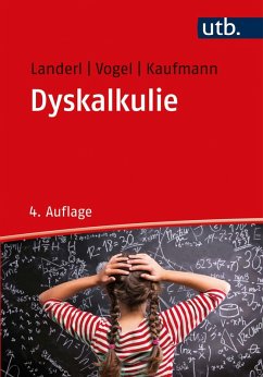 Dyskalkulie (eBook, ePUB) - Landerl, Karin; Vogel, Stephan; Kaufmann, Liane