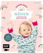 Nähen super easy - Kleidung für Babys... - Bild 1
