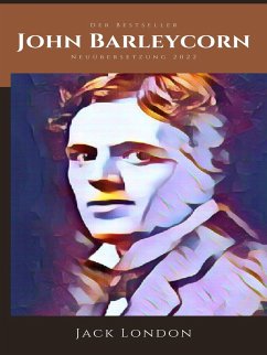 John Barleycorn (eBook, ePUB) - London, Jack