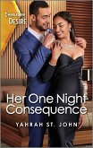 Her One Night Consequence (eBook, ePUB)