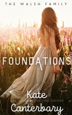 Foundations (The Walsh Series) (eBook, ePUB) - Canterbary, Kate