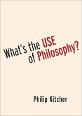 What's the Use of Philosophy? (eBook, PDF)