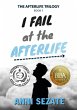 I Fail at the Afterlife (The Afterlife... - Bild 1