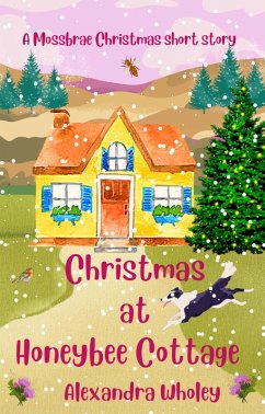 Christmas at Honeybee Cottage (Honeybee Cottage Series) (eBook, ePUB) - Wholey, Alexandra