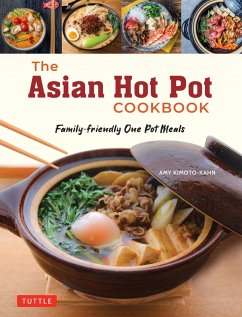 Asian Hot Pot Cookbook (eBook, ePUB) - Kimoto-Kahn, Amy